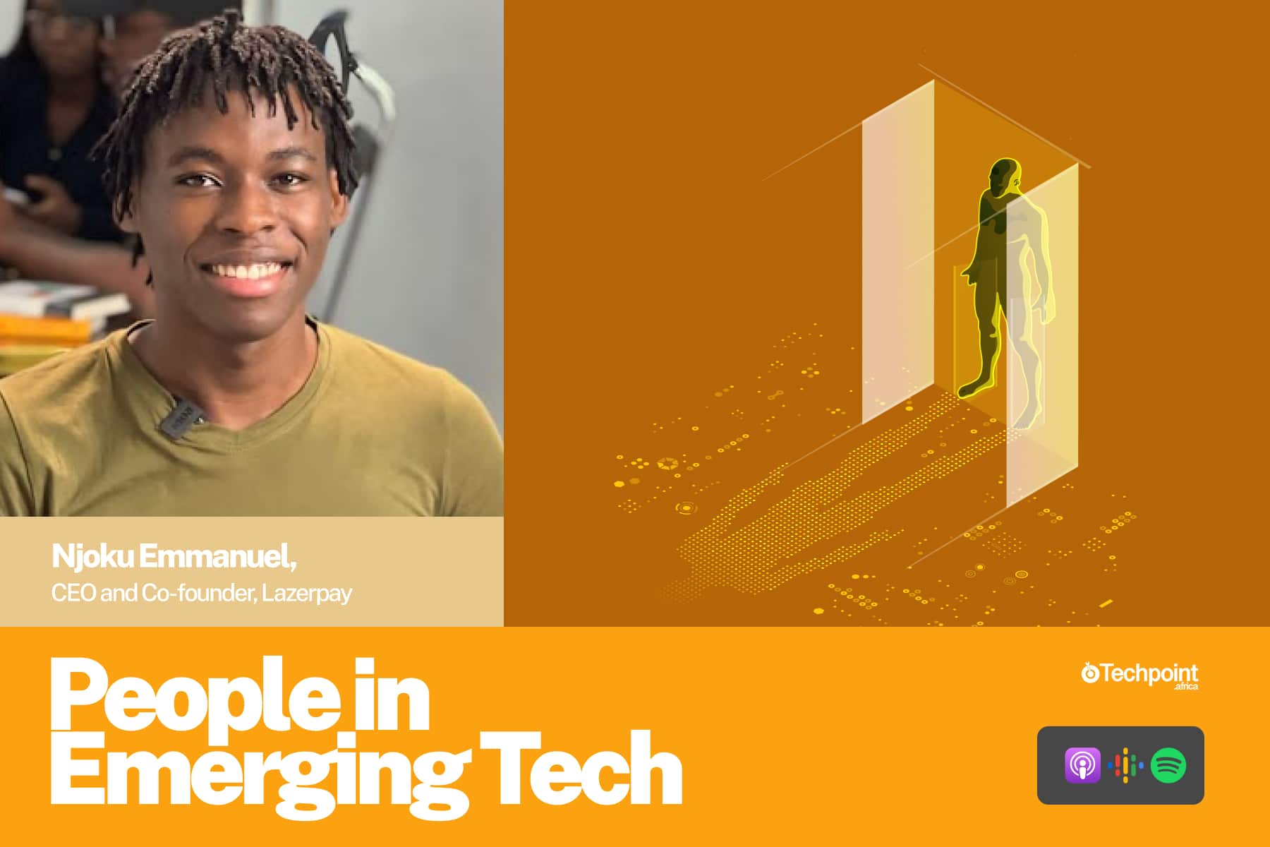 People in Emerging tech. Njoku Emmanuel,  CEO and Co-Founder, Lazerpay